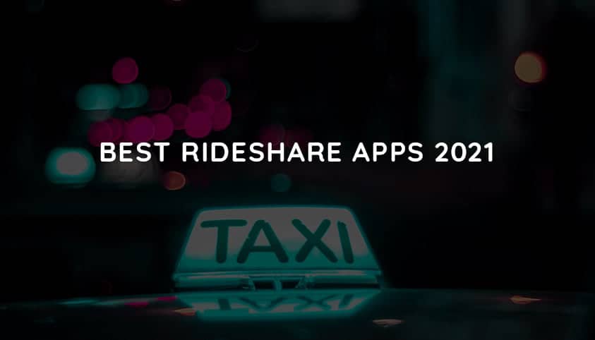best rideshare apps 2021