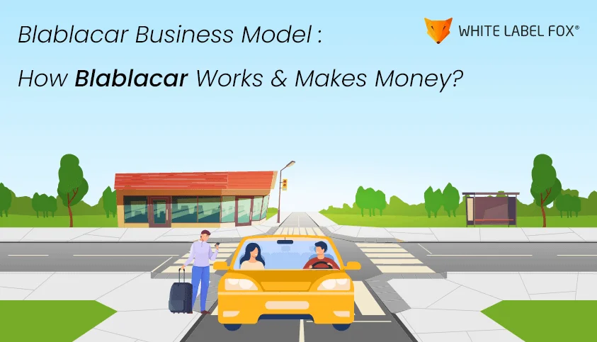 BlaBlaCar Business Model