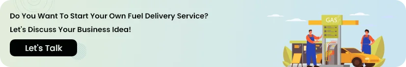 Discuss fuel delivery service idea