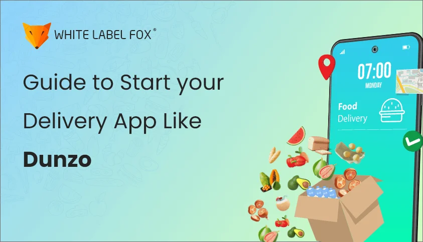Guide-to-Start-your-Delivery-App-Like-Dunzo
