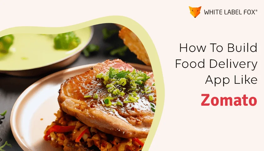 How-To-BuildFood-DeliveryApp-Like-zomato