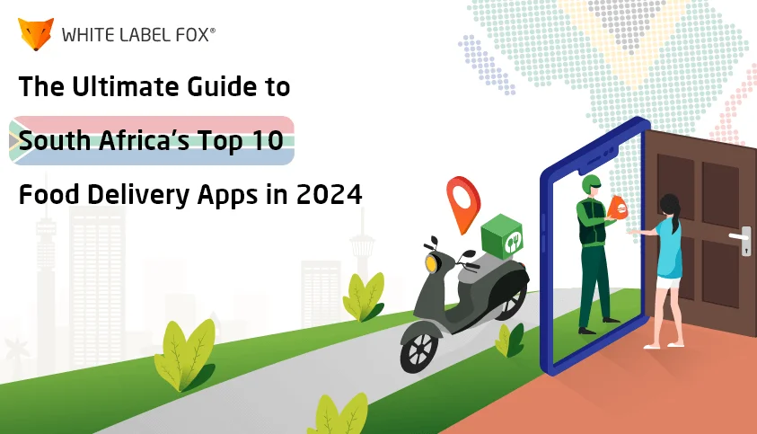 The Ultimate Guide to South Africa's Food Delivery Apps